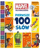 Pierwsze 100 słów. Marvel dla maluszkaSweey Higginson Sheilla