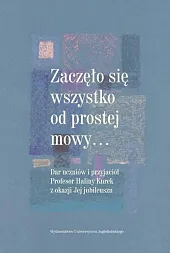 Zaczęło się wszystko od prostej mowyAnna Piechnik