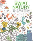 Świat natury Kolorowanka antystresowa