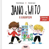 Jano i Wito u logopedyWiola Wołoszyn Jano i Wito u logopedyWiola Wołoszyn