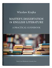 Master's Dissertation in English Literature. A Practical Guidebook