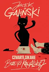 Czwarte sikanie Bożenki KowalskiejJacek Galiński Czwarte sikanie Bożenki KowalskiejJacek Galiński