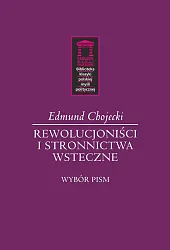 Rewolucjoniści i stronnictwa wsteczne