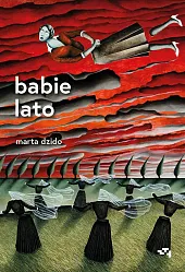 Babie latoMarta Dzido