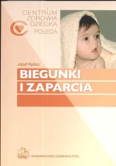 Biegunki i zaparciaJózef Ryżko Biegunki i zaparciaJózef Ryżko