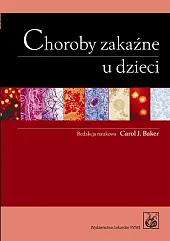 Choroby zakaźne u dzieciJ.Carol Baker
