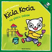 Kicia Kocia na placu zabawAnita Głowińska