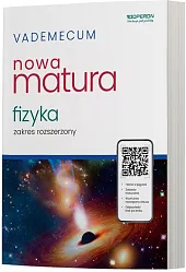 Vademecum Nowa Matura 2025 Fizyka Zakres rozszerzony