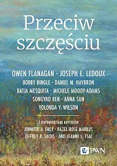 Przeciw szczęściuOwen Flanagan