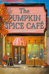 The Pumpkin Spice CaféLaurie Gilmore