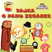 Bajka o Panu ZegarzeLech Tkaczyk