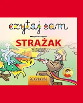Strażak (czytaj sam)Małgorzata Kapłon