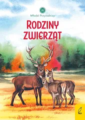 Młodzi przyrodnicy Rodziny zwierząt