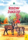 Młodzi przyrodnicy Rodziny zwierząt