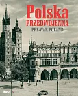 Polska przedwojenna Polska przedwojenna