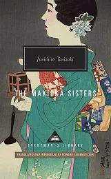 The Makioka SistersJunichiro Tanizaki The Makioka SistersJunichiro Tanizaki