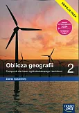 Oblicza geografii 2. Podręcznik. Zakres rozszerzony. Edycja 2024