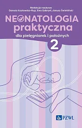 Neonatologia praktyczna dla pielęgniarek i położnych.,Danuta Kozłowska-Rup Neonatologia praktyczna dla pielęgniarek i położnych.,Danuta Kozłowska-Rup