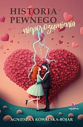 Historia pewnego nieporozumieniaKamyszek Dominika Historia pewnego nieporozumieniaKamyszek Dominika