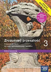 Zrozumieć przeszłość Historia 3 Podręcznik Zakres,Tomasz Krzemiński