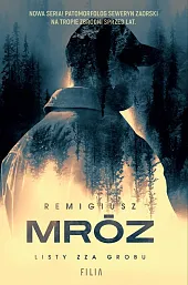 Listy zza grobu w.3Remigiusz Mróz Listy zza grobu w.3Remigiusz Mróz
