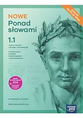 NOWE Ponad słowami Język polski 1.1 Podręcznik Zakres podstawowy i rozszerzony