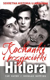 Kochanki i przyjaciółki Hitlera