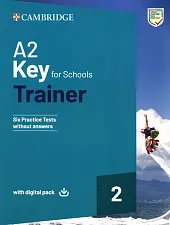 A2 Key for Schools Trainer 2, A2 Key for Schools Trainer 2,