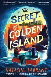 The Secret of Golden IslandNatasha Farrant
