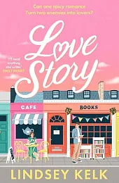 Love StoryLindsey Kelk