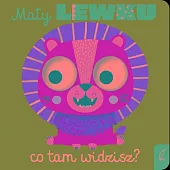 Mały lewku co tam widzisz?