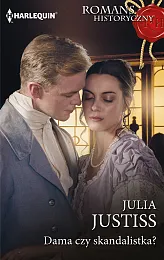 Dama czy skandalistka?Julia Justiss