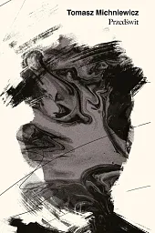 PrzedświtTomasz Michniewicz