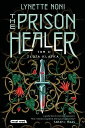 The Prison Healer Tom 2 Złota,Lynette Noni