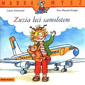 Mądra Mysz Zuzia leci samolotemLiane Schneider