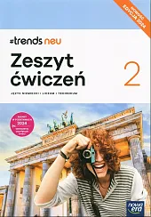 #Trends neu 2 Język niemiecki Zeszyt,Ewa Kościelniak-Walewska #Trends neu 2 Język niemiecki Zeszyt,Ewa Kościelniak-Walewska