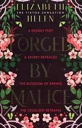 Forged by MaliceElizabeth Helen Forged by MaliceElizabeth Helen