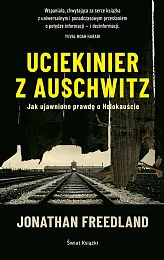 Uciekinier z AuschwitzFreedland Jonathan
