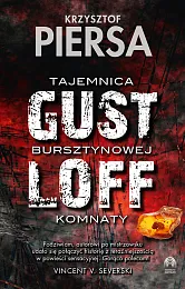 Gustloff Tajemnica bursztynowej komnatyKrzysztof Piersa