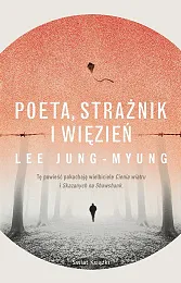 Poeta, strażnik i więzieńLee Jung-Myung