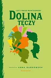 Dolina TęczyMaud Montgomery Lucy Dolina TęczyMaud Montgomery Lucy