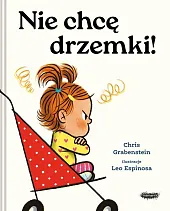 Nie chcę drzemki!Chris Grabenstein Nie chcę drzemki!Chris Grabenstein