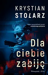 Dla ciebie zabiję