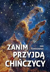 Zanim przyjdą ChińczycyJan Tomkowski