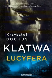 Klątwa LucyferaKrzysztof Bochus