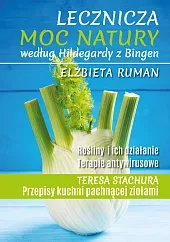 Lecznicza moc natury według Hildegardy z Bingen