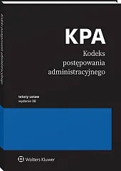 Kodeks postępowania administracyjnego. Przepisy [PRZEDSPRZEDAŻ]