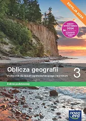 Oblicza geografii 3 Podręcznik Zakres podstawowy