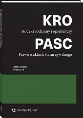 Kodeks rodzinny i opiekuńczy. Prawo o aktach stanu cywilnego. Przepisy [PRZEDSPRZEDAŻ]