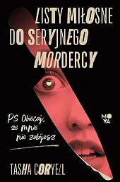 Listy miłosne do seryjnego mordercyTasha Coryell